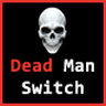Dead Man Switch (NULLED)